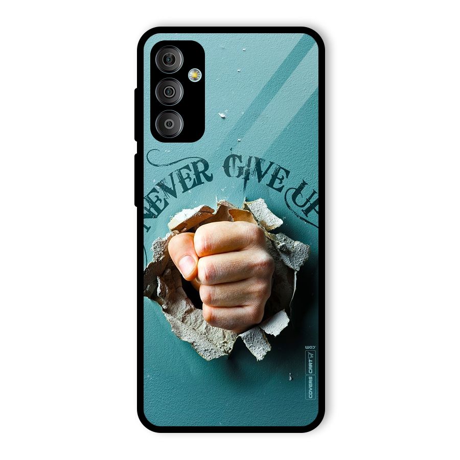 Do Not Give Up Glass Back Case for Galaxy F23