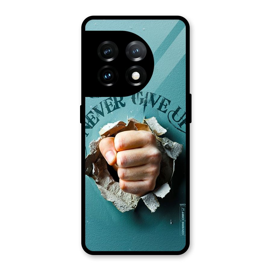 Do Not Give Up Glass Back Case for OnePlus 11