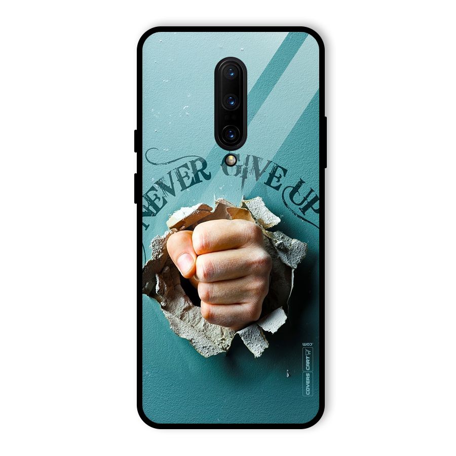 Do Not Give Up Glass Back Case for OnePlus 7 Pro