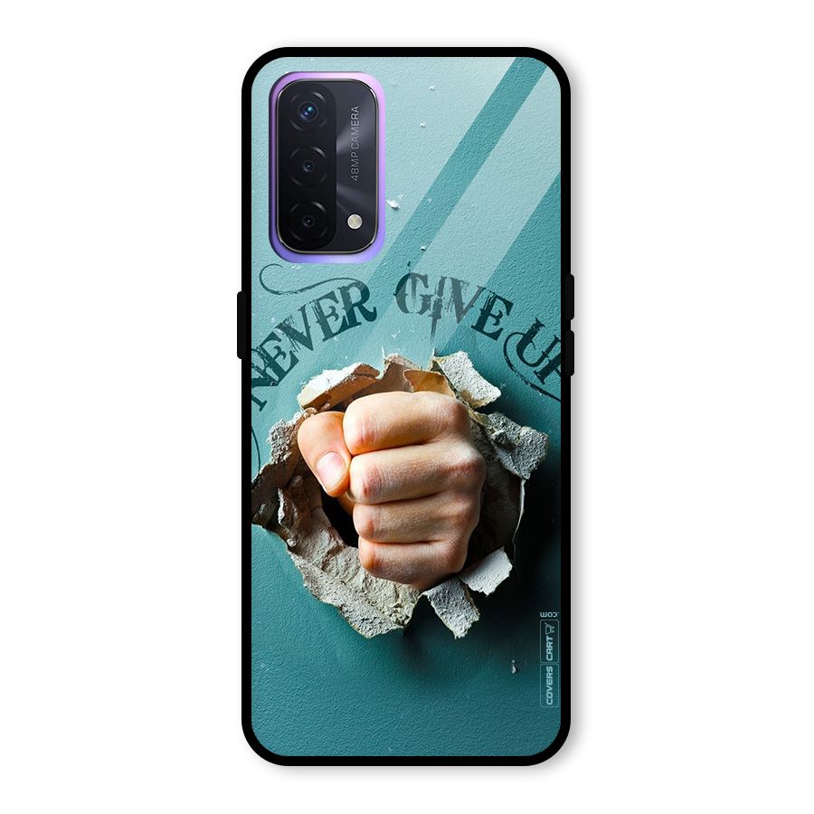 Do Not Give Up Glass Back Case for Oppo A74 5G
