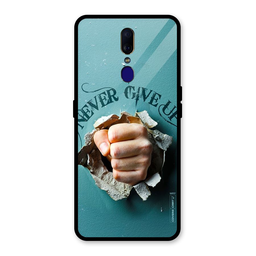 Do Not Give Up Glass Back Case for Oppo F11
