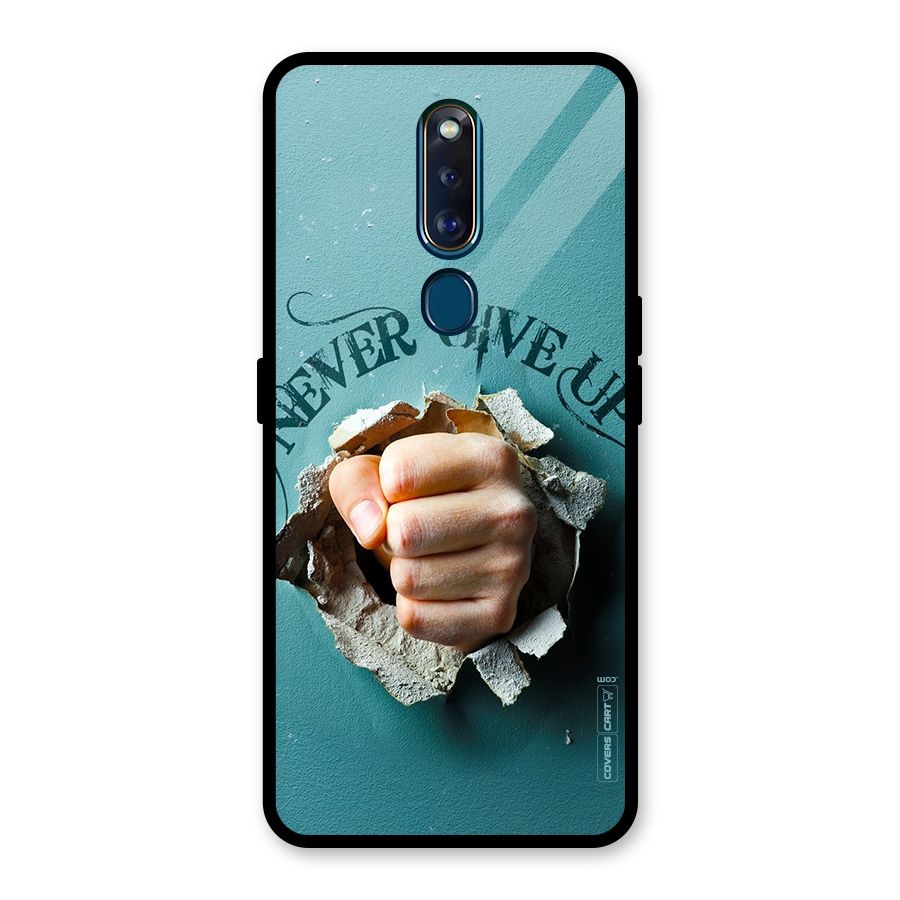 Do Not Give Up Glass Back Case for Oppo F11 Pro