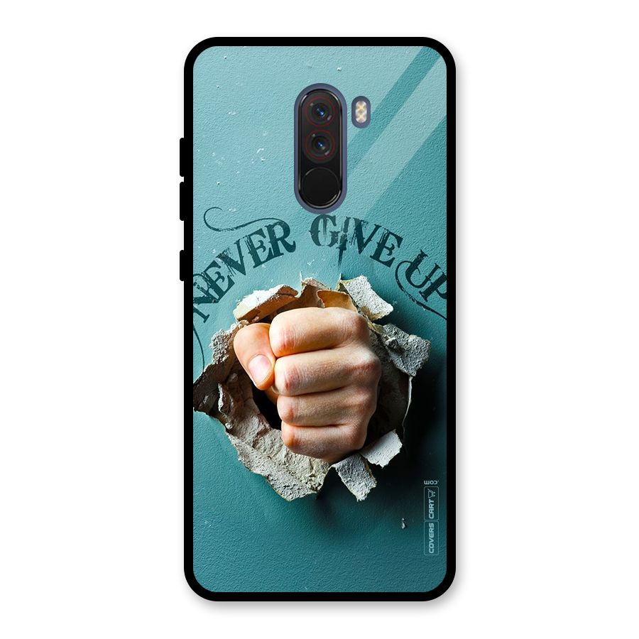 Do Not Give Up Glass Back Case for Poco F1