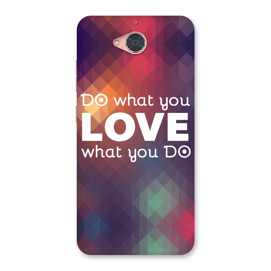 Do What You Love Back Case for Gionee S6 Pro