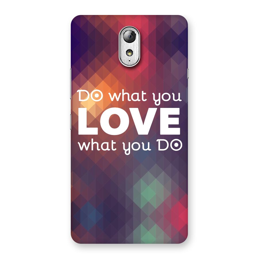 Do What You Love Back Case for Lenovo Vibe P1M