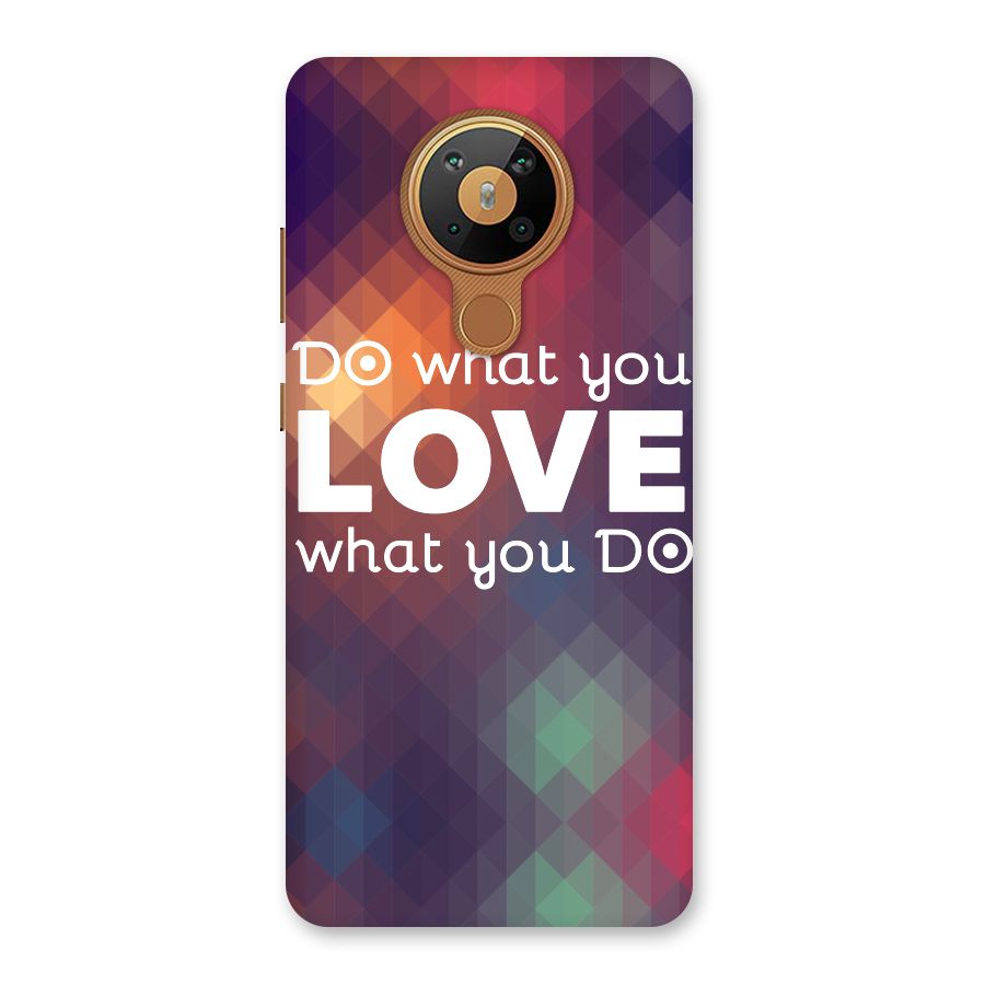 Do What You Love Back Case for Nokia 5.3