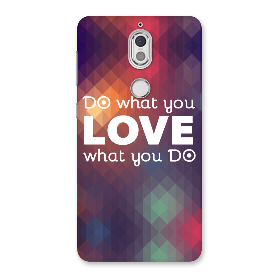 Do What You Love Back Case for Nokia 7