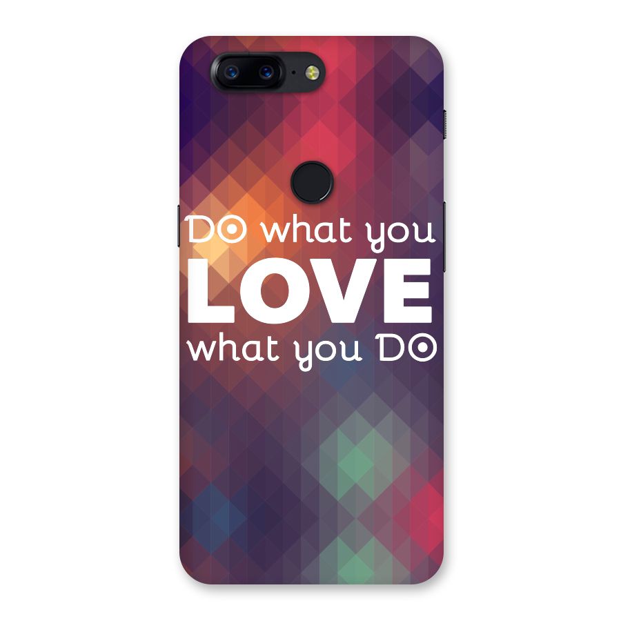 Do What You Love Back Case for OnePlus 5T