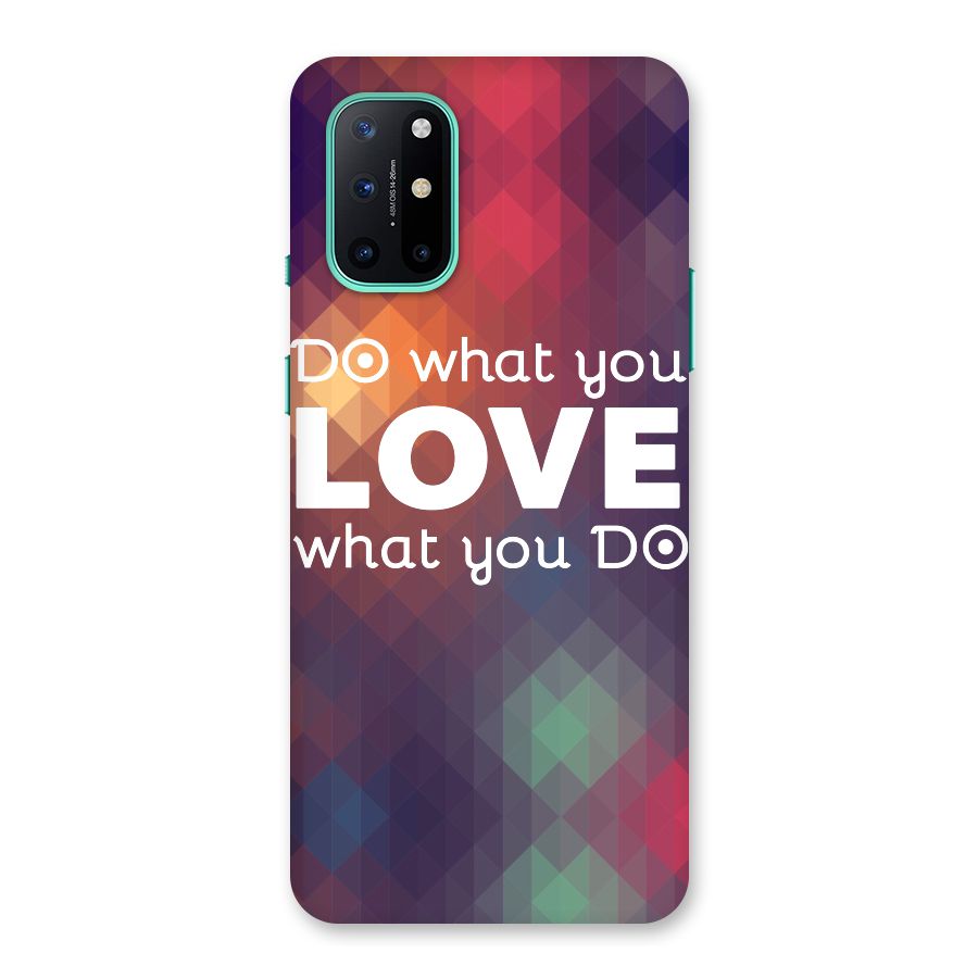 Do What You Love Back Case for OnePlus 8T