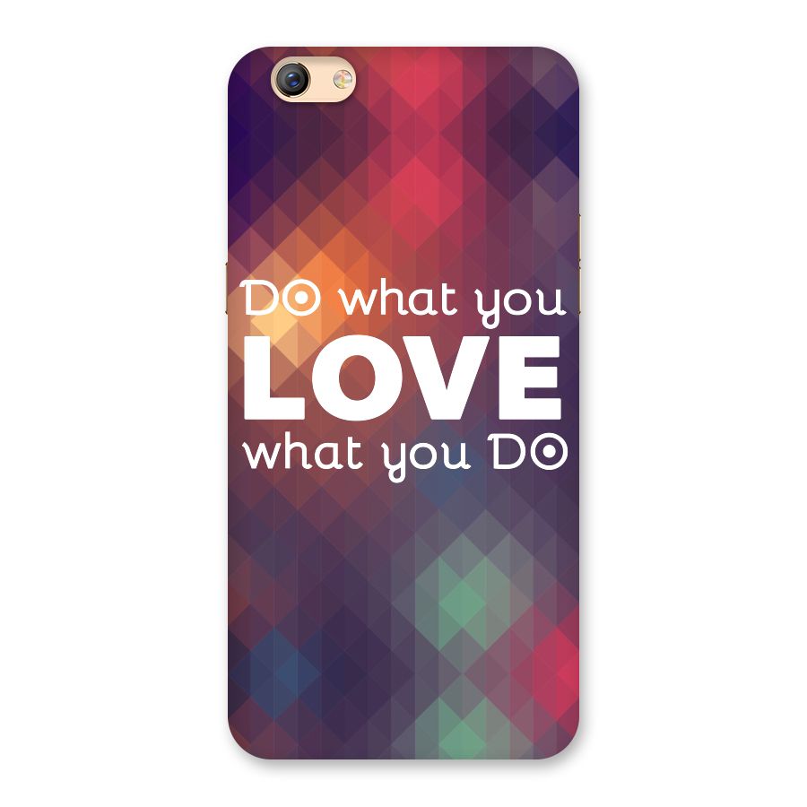 Do What You Love Back Case for Oppo F3 Plus