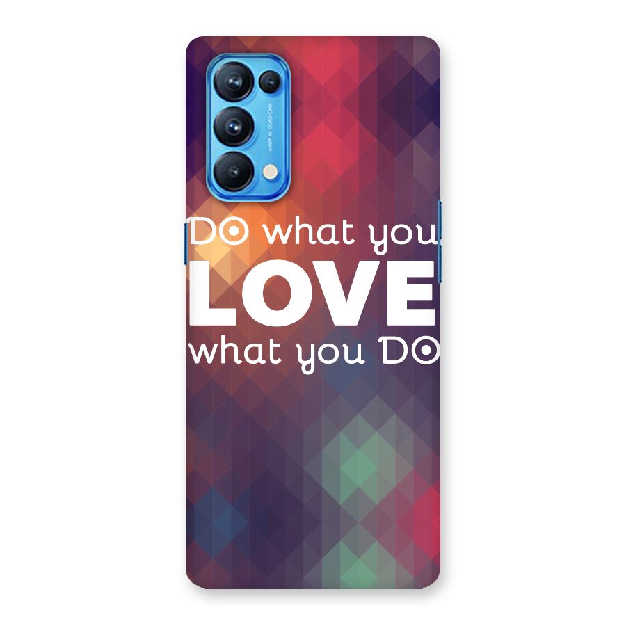 Do What You Love Back Case for Oppo Reno5 Pro 5G
