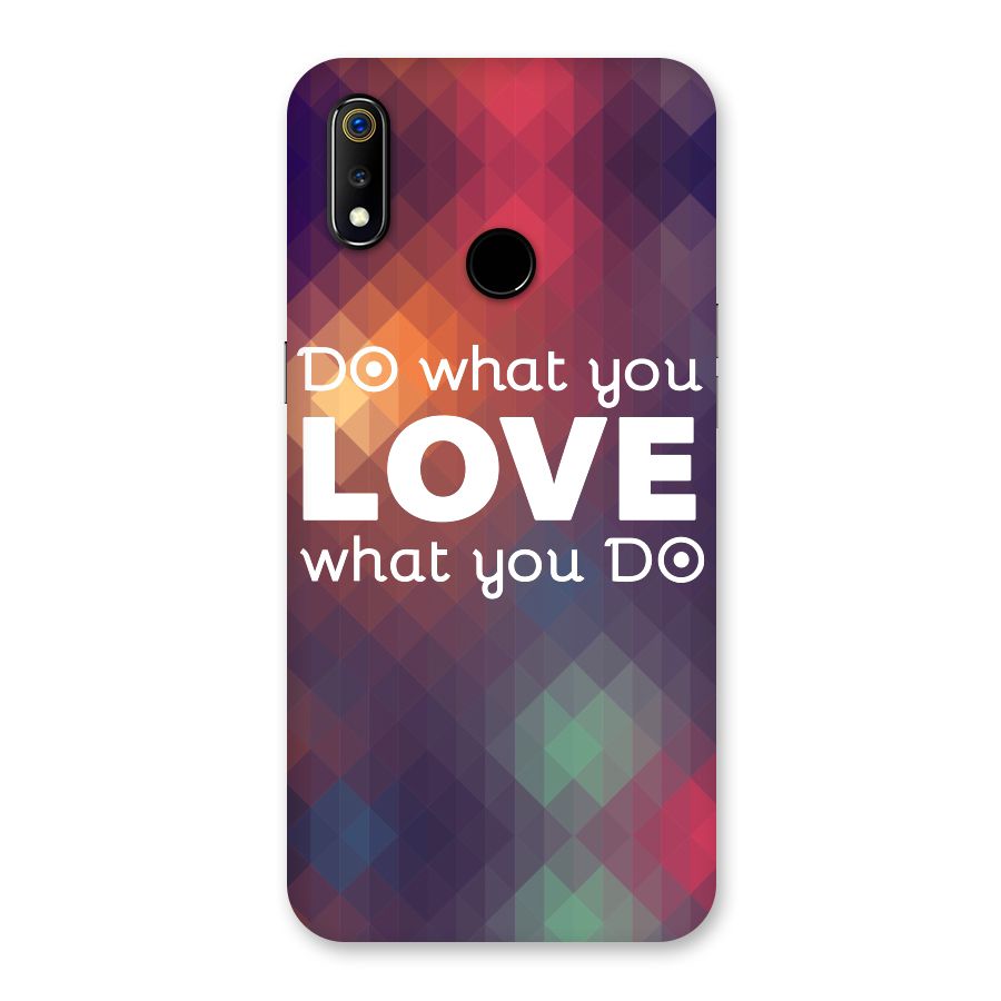 Do What You Love Back Case for Realme 3