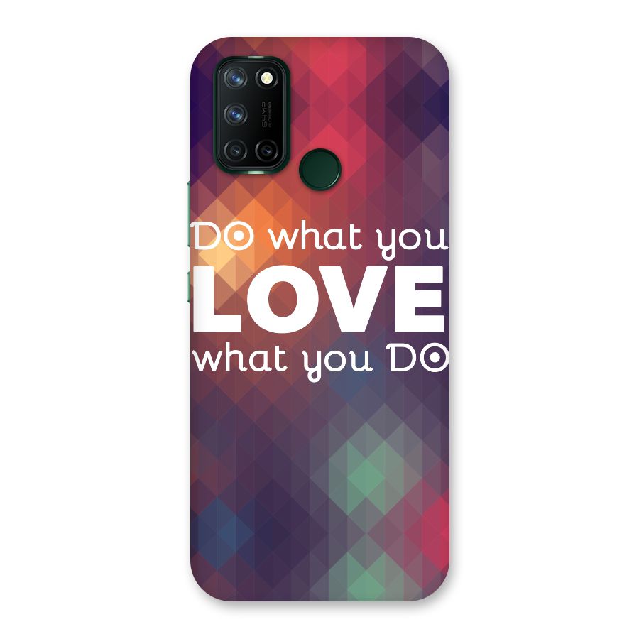 Do What You Love Back Case for Realme 7i