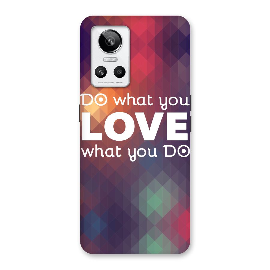 Do What You Love Back Case for Realme GT Neo 3
