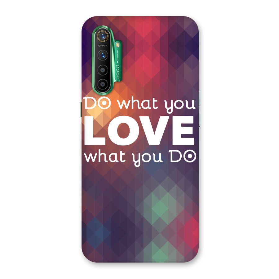 Do What You Love Back Case for Realme X2