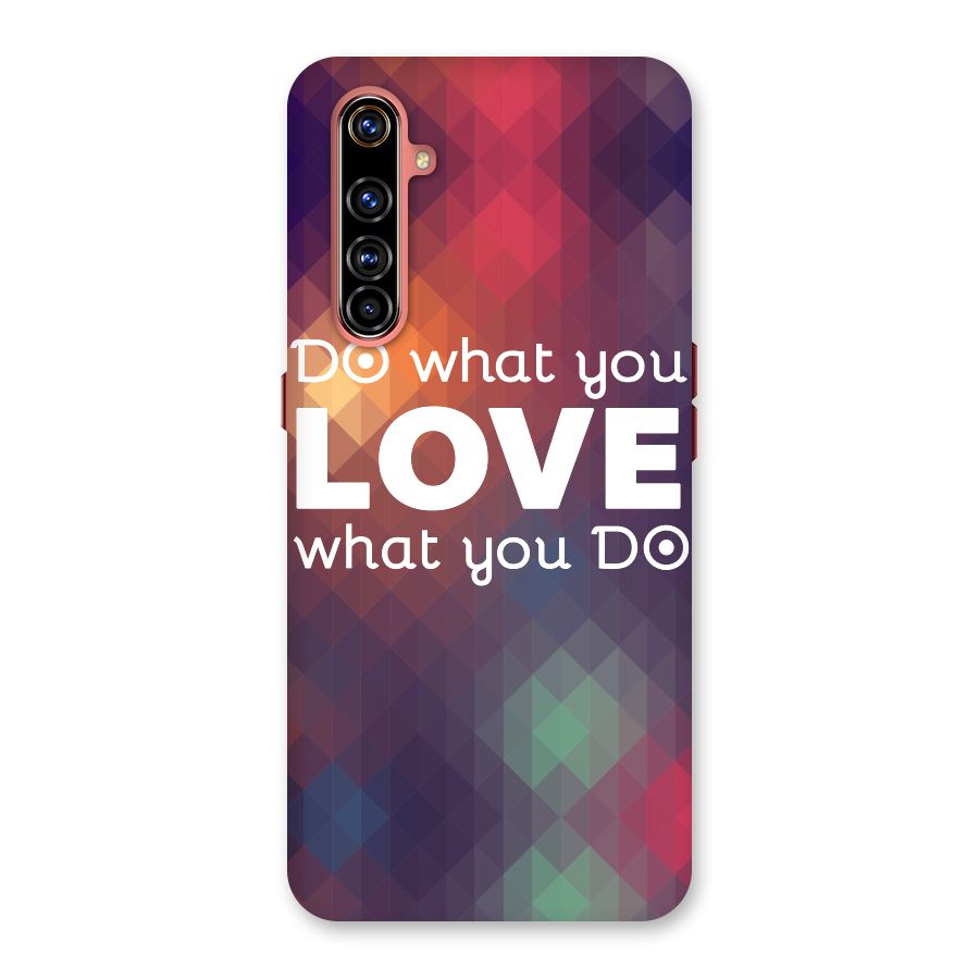Do What You Love Back Case for Realme X50 Pro