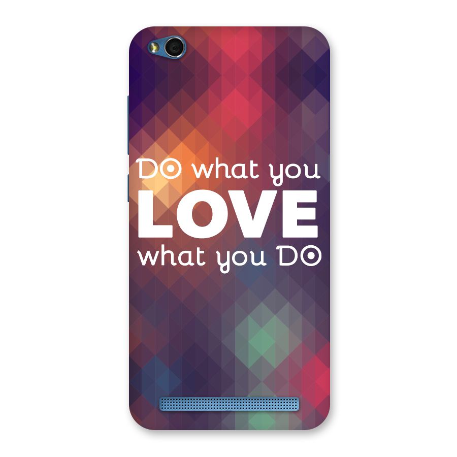 Do What You Love Back Case for Redmi 5A