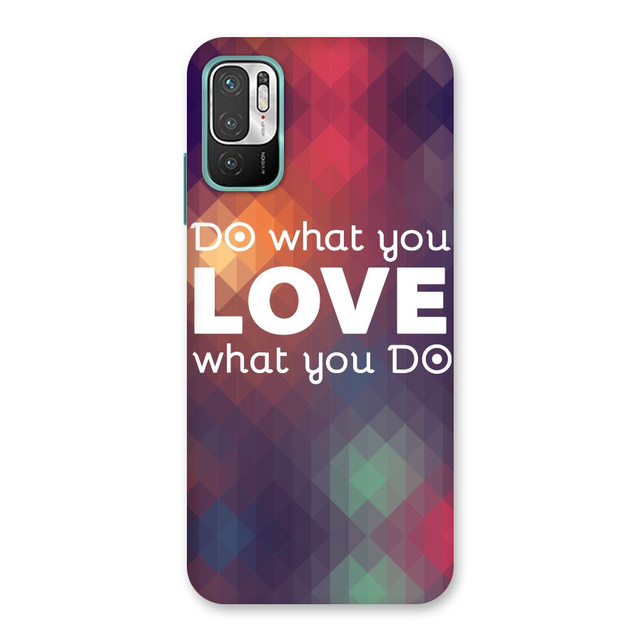 Do What You Love Back Case for Redmi Note 10T 5G