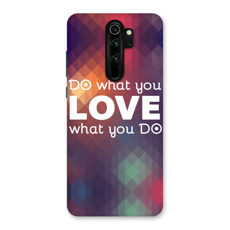 Do What You Love Back Case for Redmi Note 8 Pro