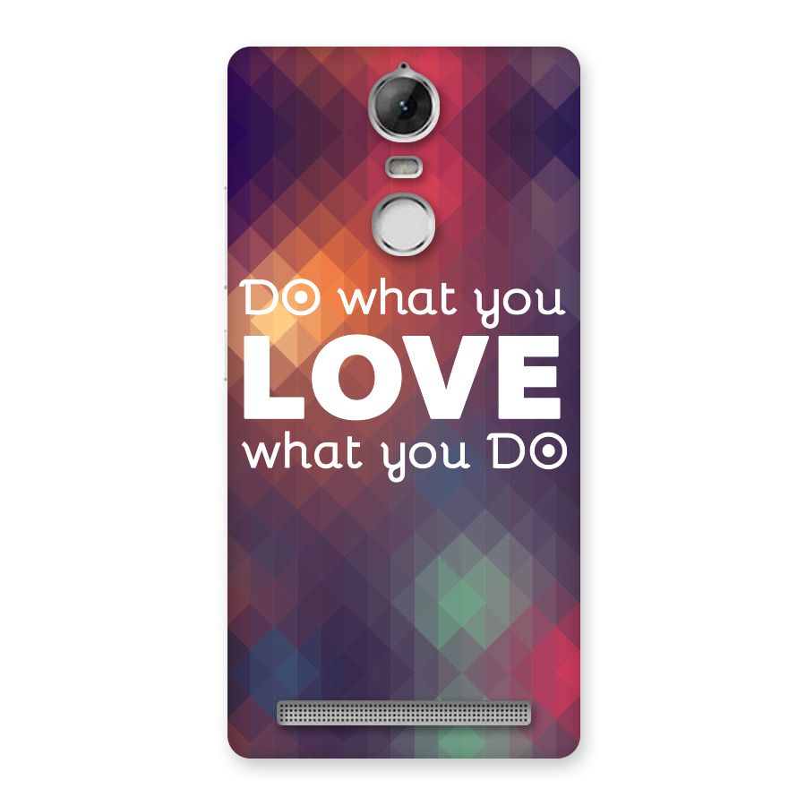 Do What You Love Back Case for Vibe K5 Note