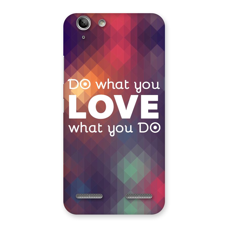 Do What You Love Back Case for Vibe K5 Plus