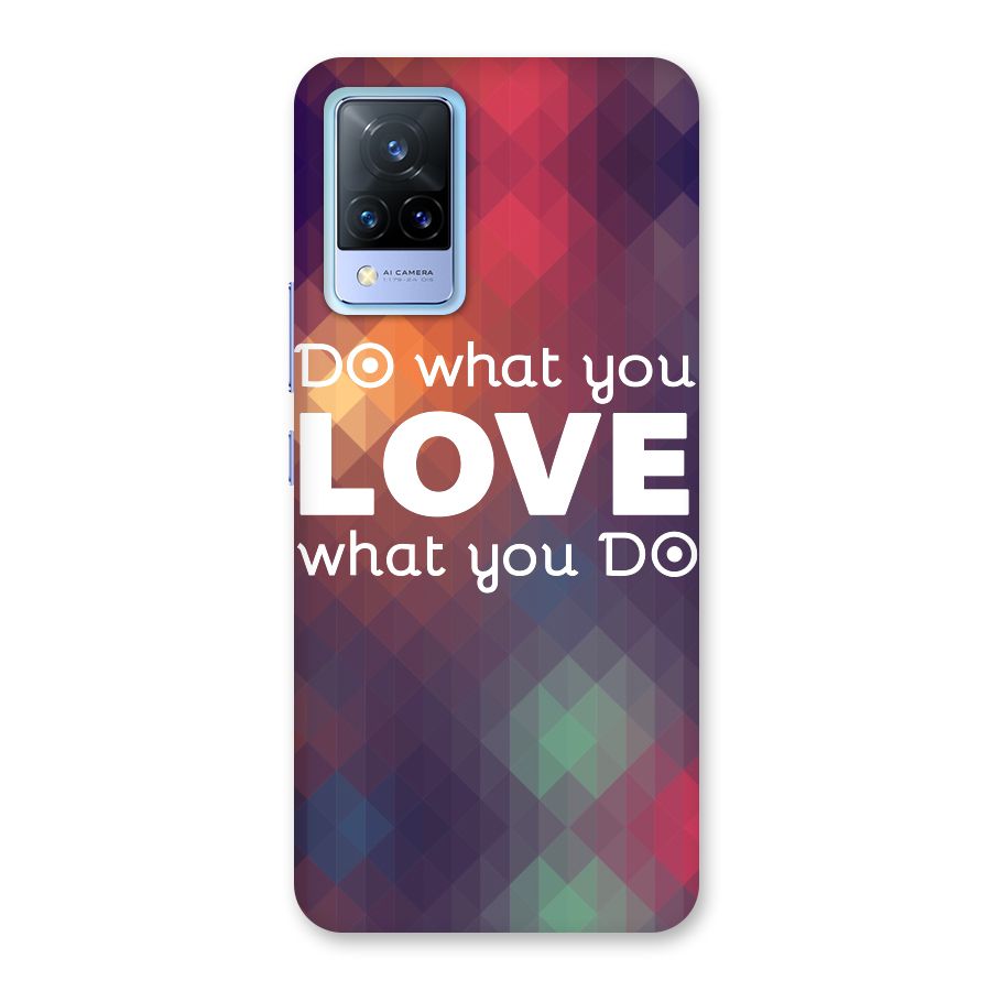 Do What You Love Back Case for Vivo V21 5G