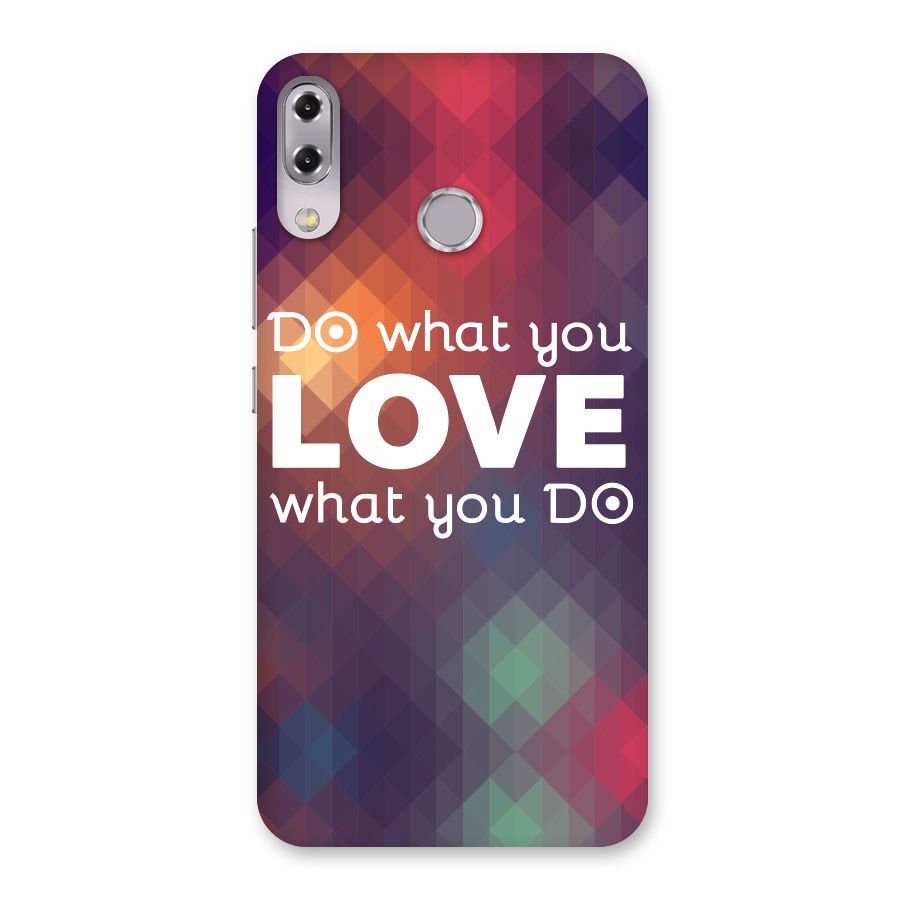 Do What You Love Back Case for Zenfone 5Z