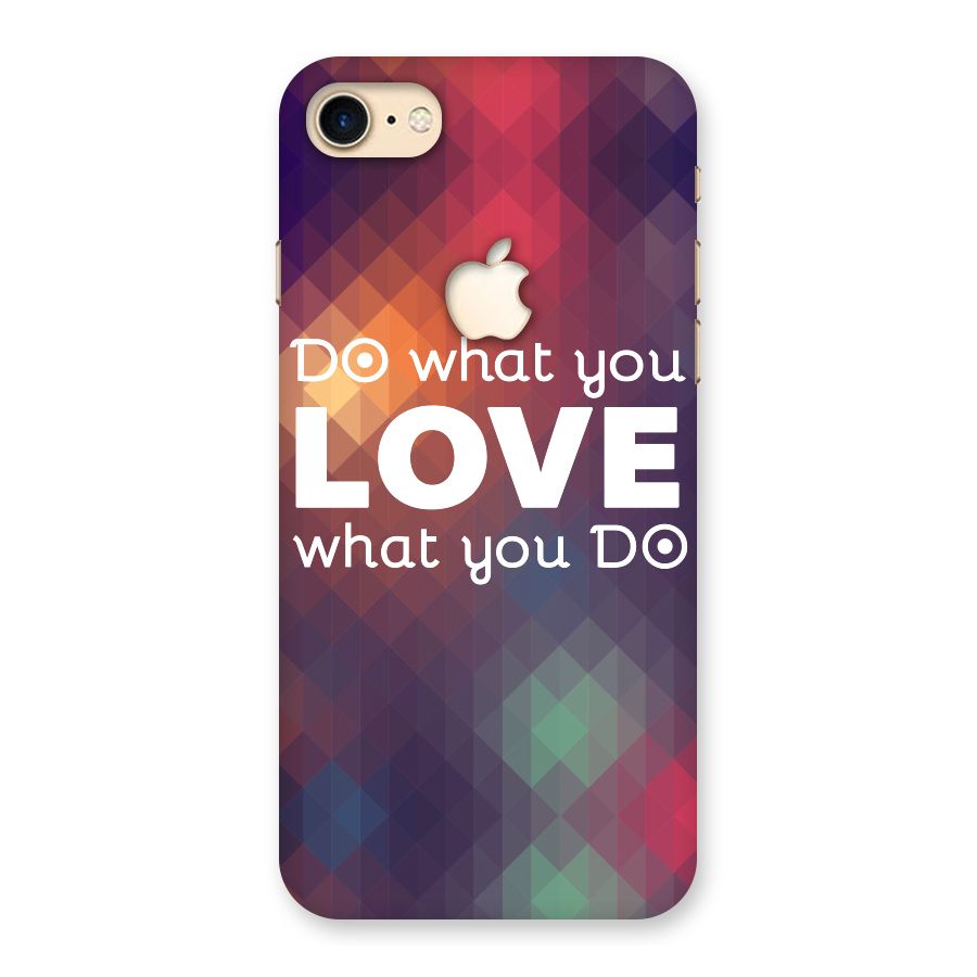 Do What You Love Back Case for iPhone 7 Apple Cut