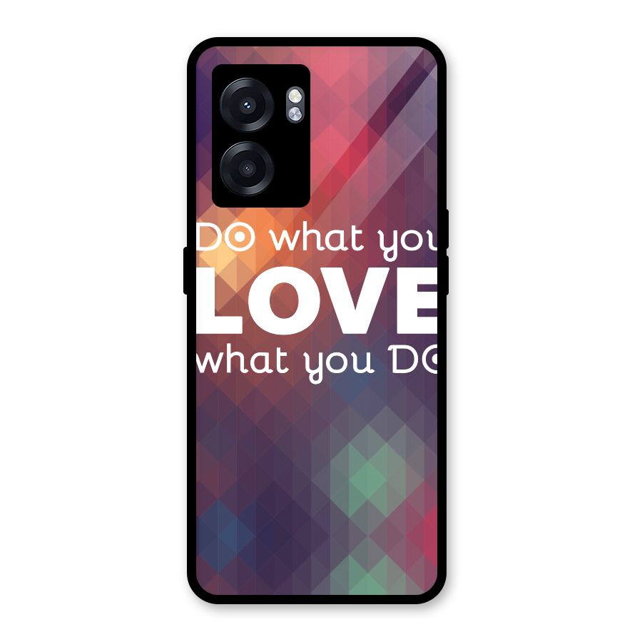 Do What You Love Glass Back Case for Realme Narzo 50 5G