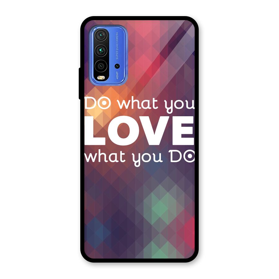 Do What You Love Glass Back Case for Redmi 9 Power