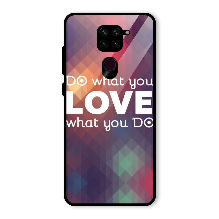 Do What You Love Glass Back Case for Redmi Note 9