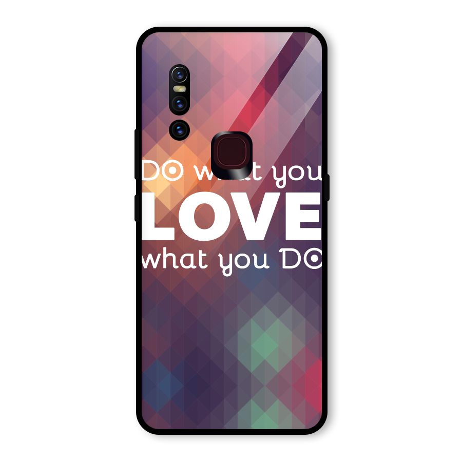 Do What You Love Glass Back Case for Vivo V15
