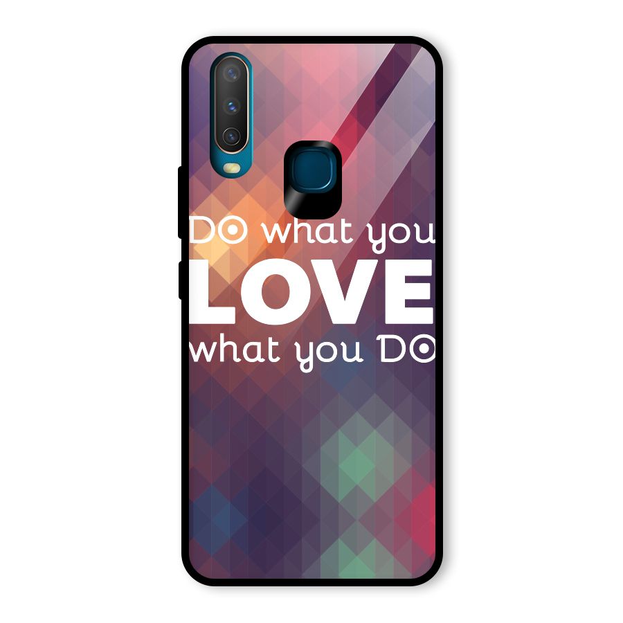 Do What You Love Glass Back Case for Vivo Y15