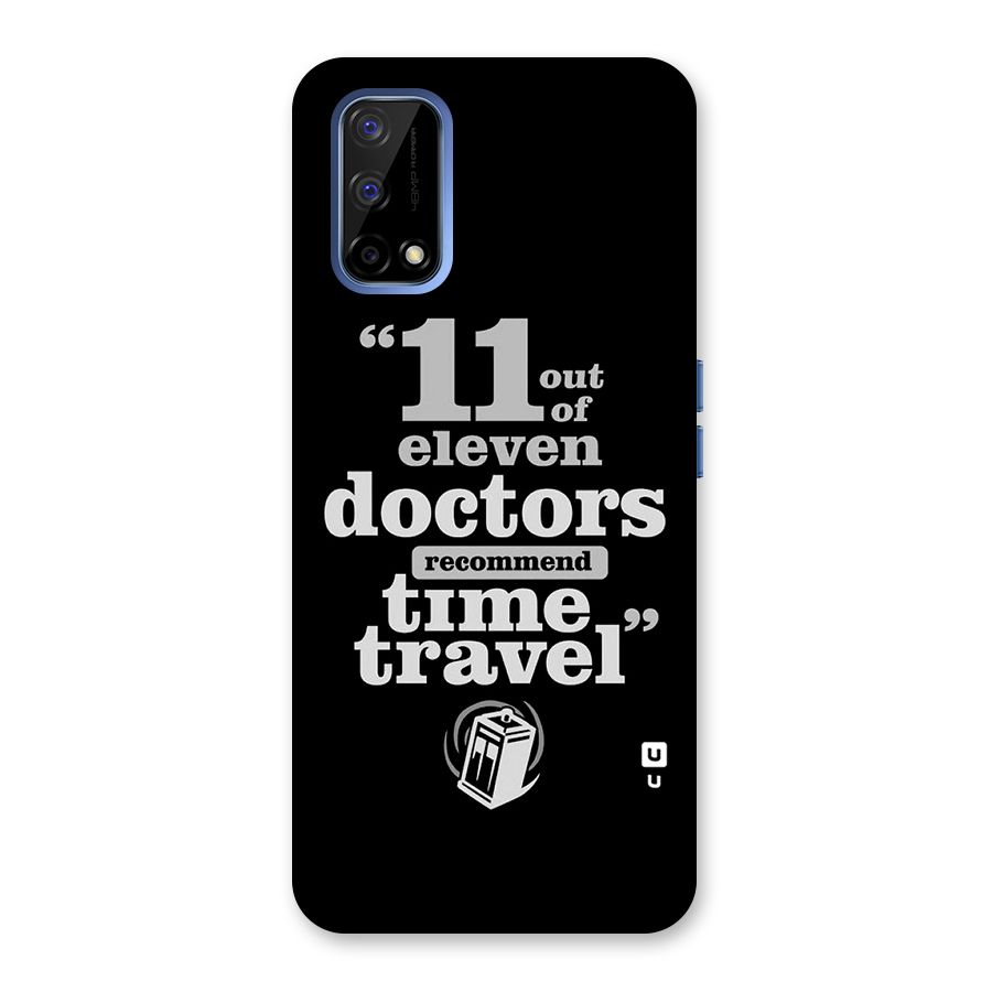 Doctors Recommend Time Travel Back Case for Realme Narzo 30 Pro
