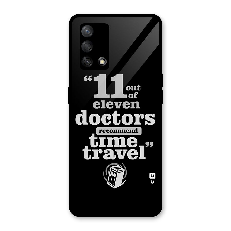 Doctors Recommend Time Travel Glass Back Case for Oppo F19