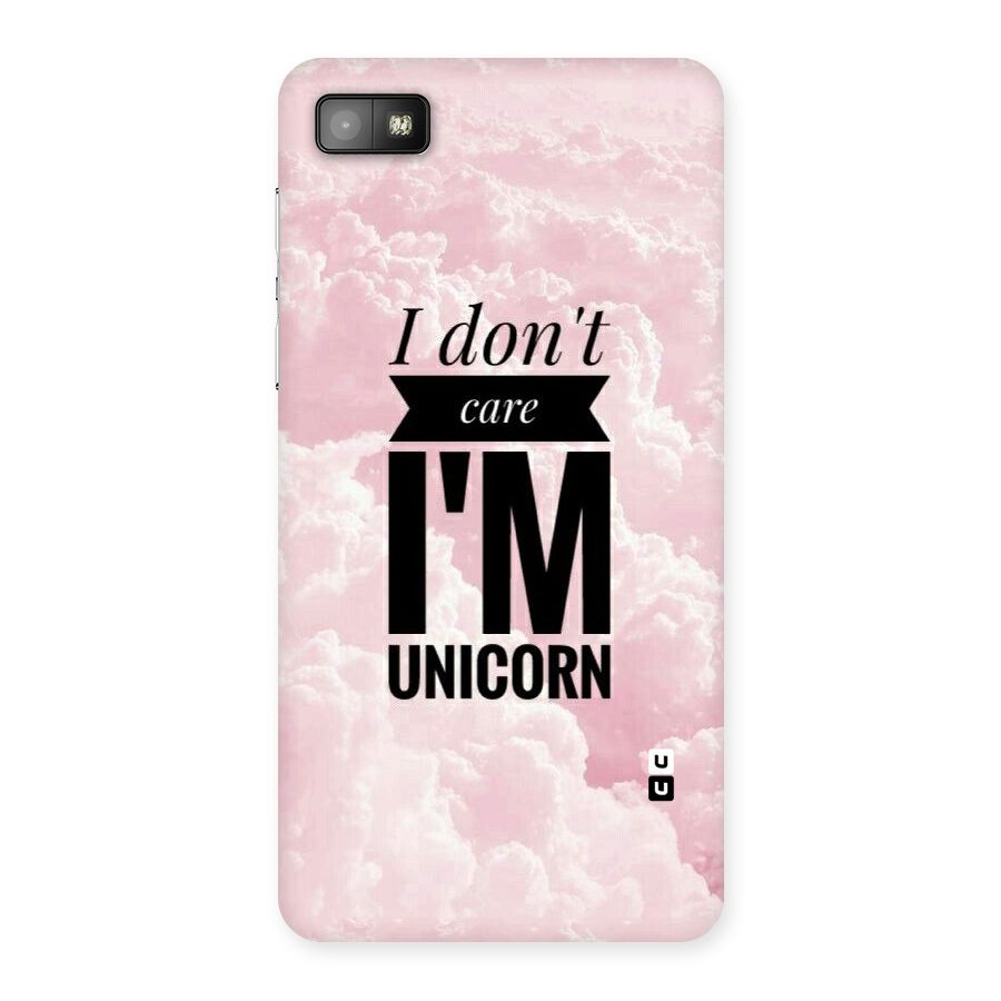 Dont Care Unicorn Back Case for Blackberry Z10