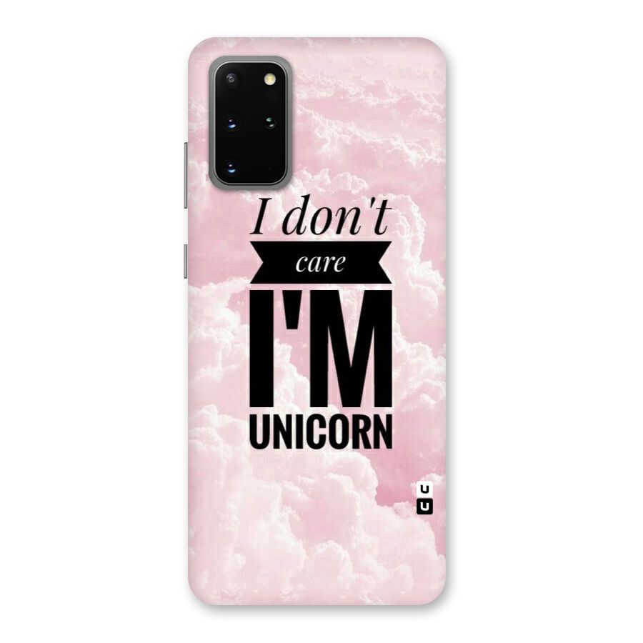 Dont Care Unicorn Back Case for Galaxy S20 Plus