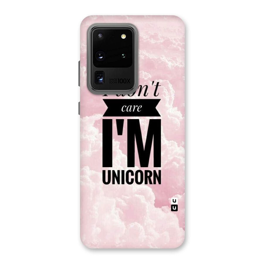 Dont Care Unicorn Back Case for Galaxy S20 Ultra