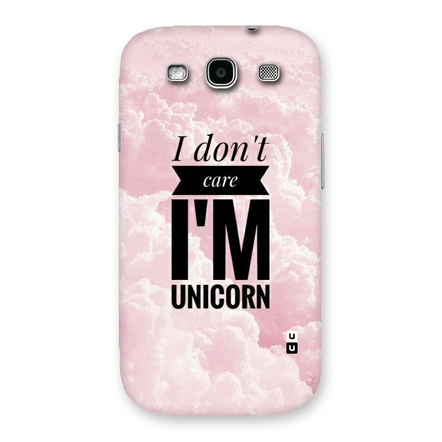 Dont Care Unicorn Back Case for Galaxy S3