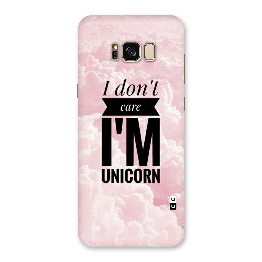 Dont Care Unicorn Back Case for Galaxy S8 Plus