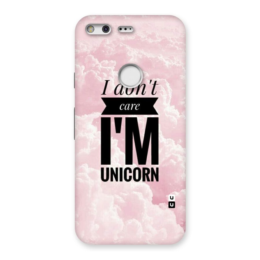 Dont Care Unicorn Back Case for Google Pixel