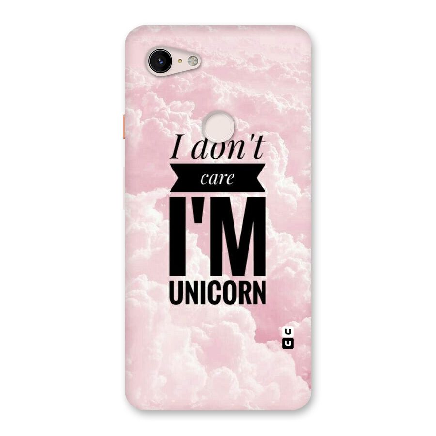 Dont Care Unicorn Back Case for Google Pixel 3 XL