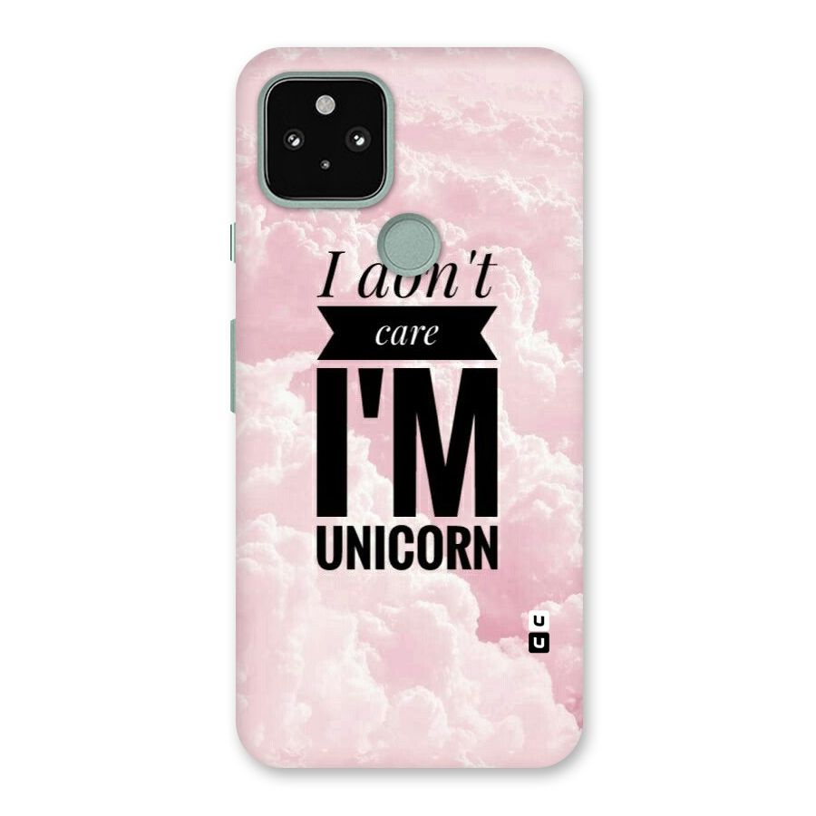Dont Care Unicorn Back Case for Google Pixel 5