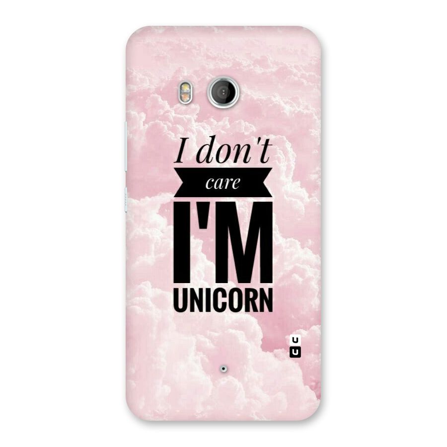 Dont Care Unicorn Back Case for HTC U11