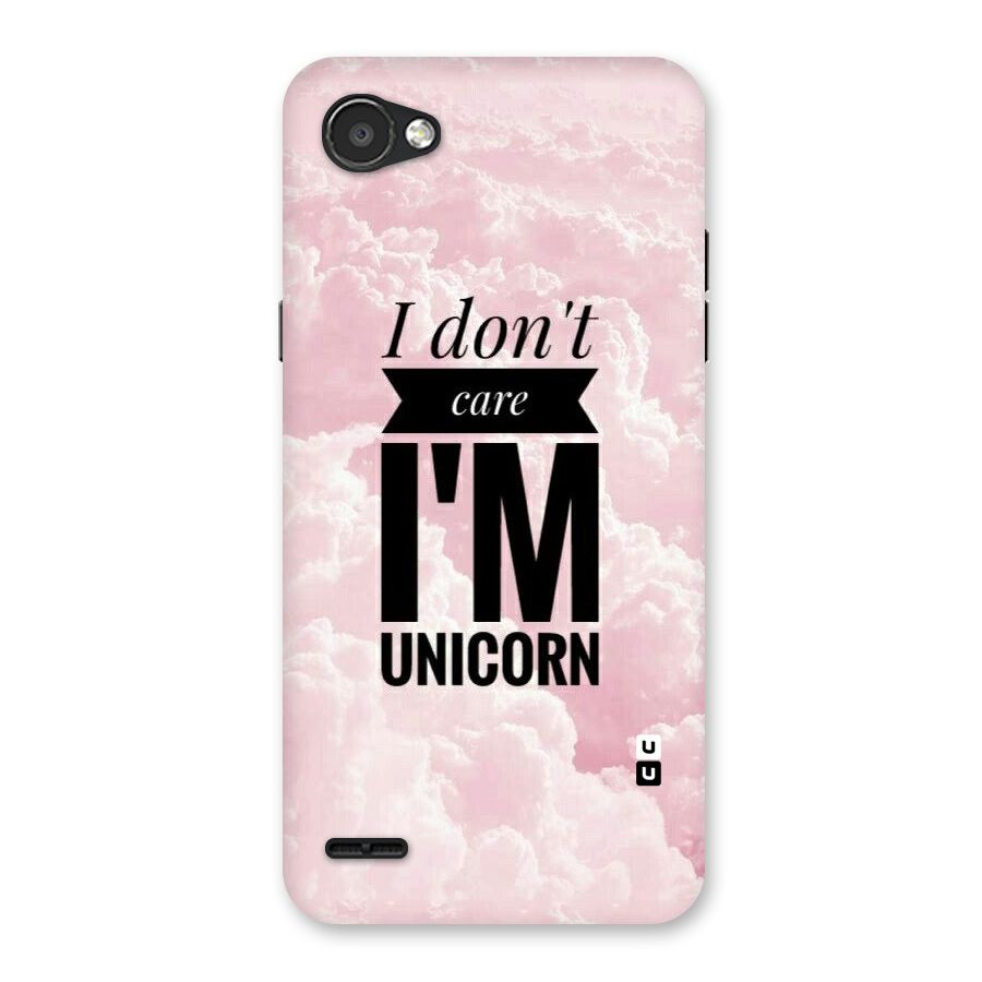 Dont Care Unicorn Back Case for LG Q6