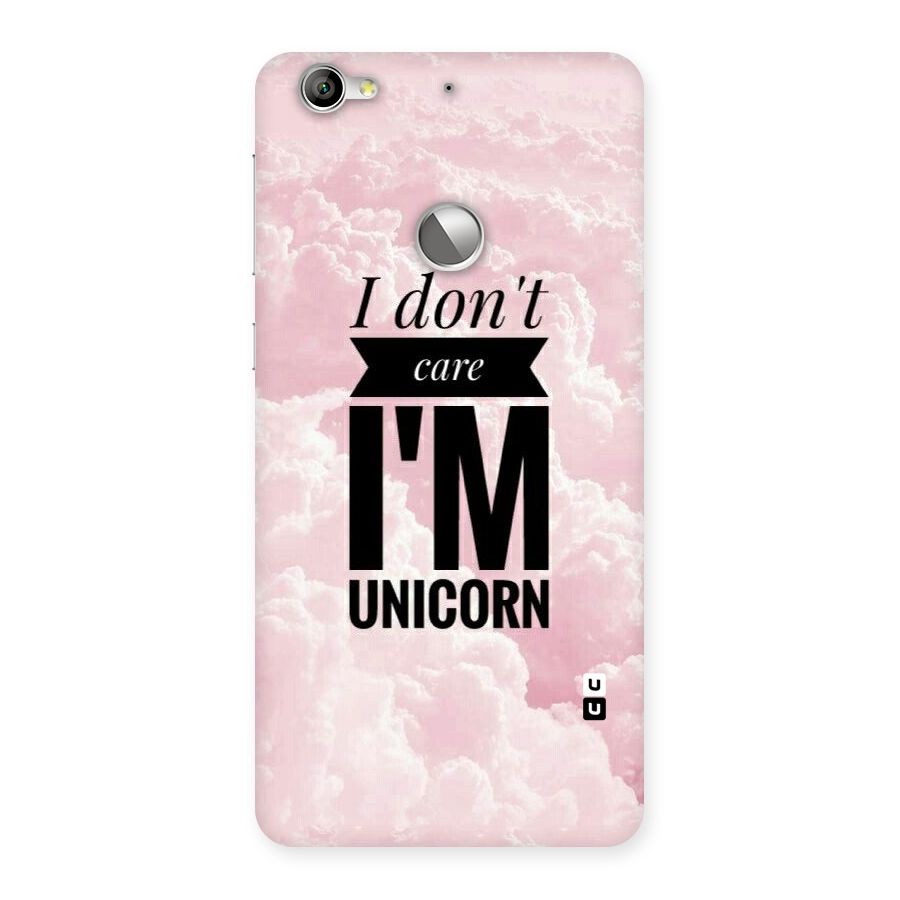 Dont Care Unicorn Back Case for LeTV Le 1s