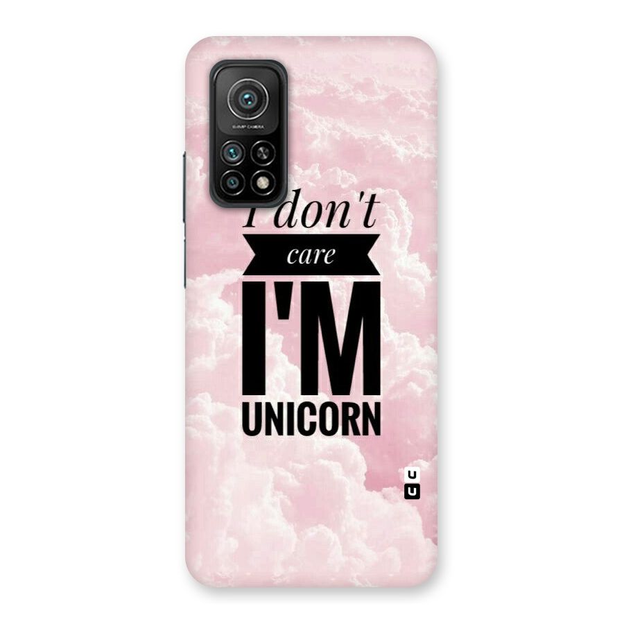 Dont Care Unicorn Back Case for Mi 10T 5G