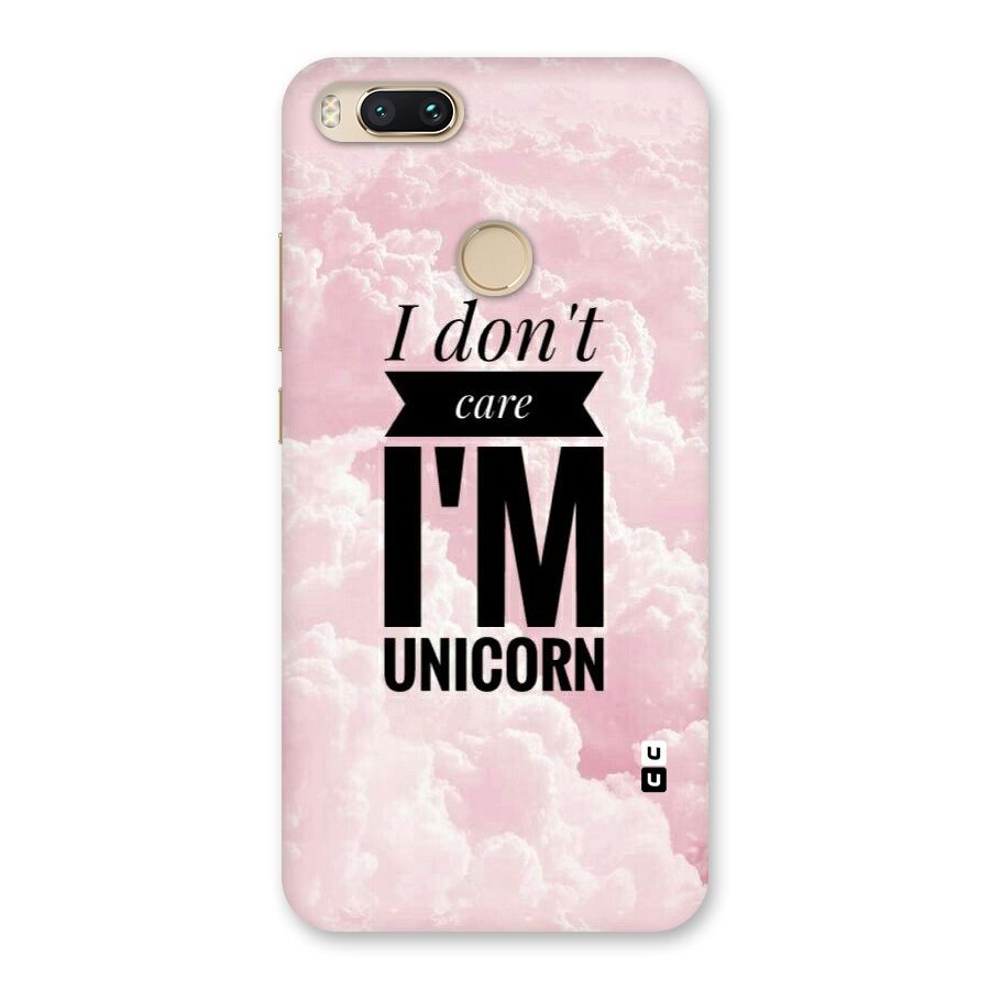 Dont Care Unicorn Back Case for Mi A1