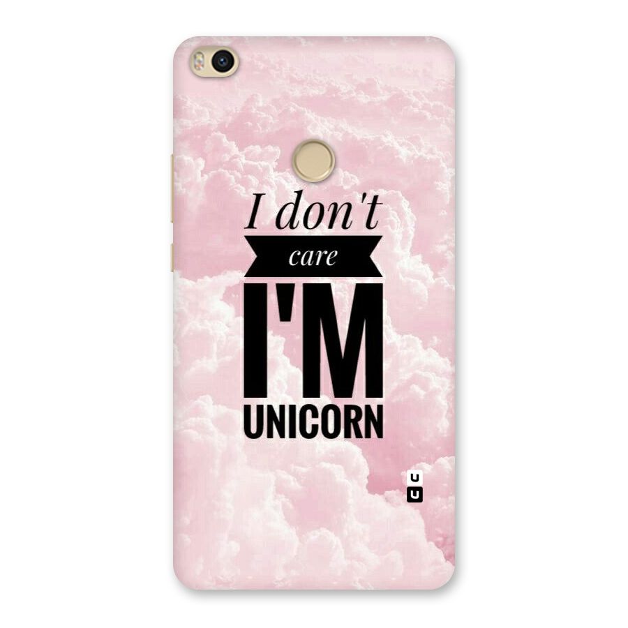 Dont Care Unicorn Back Case for Mi Max 2