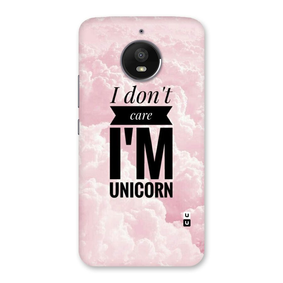 Dont Care Unicorn Back Case for Moto E4 Plus